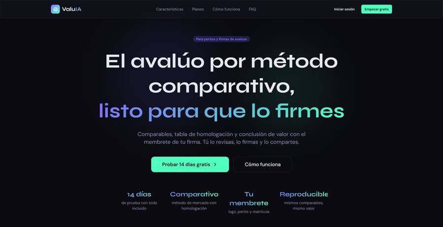 Captura de ValuIA: su página pública, con el título «El avalúo por método comparativo, listo para que lo firmes» y el botón «Probar 14 días gratis»