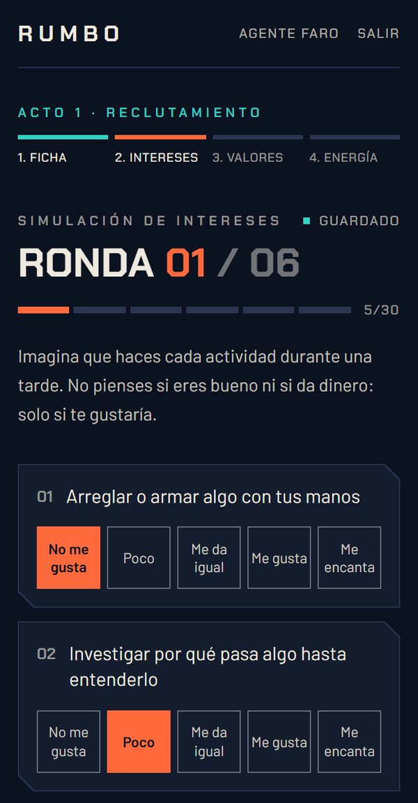 Captura de Rumbo en el celular: Acto 1, Reclutamiento. Simulación de intereses, ronda 01 de 06, con las actividades «Arreglar o armar algo con tus manos» e «Investigar por qué pasa algo hasta entenderlo» y cinco respuestas, de «No me gusta» a «Me encanta».